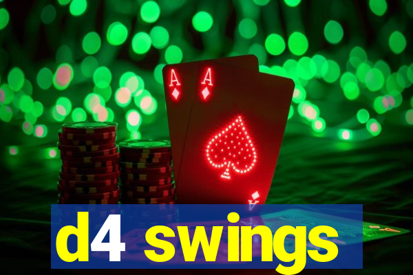 d4 swings